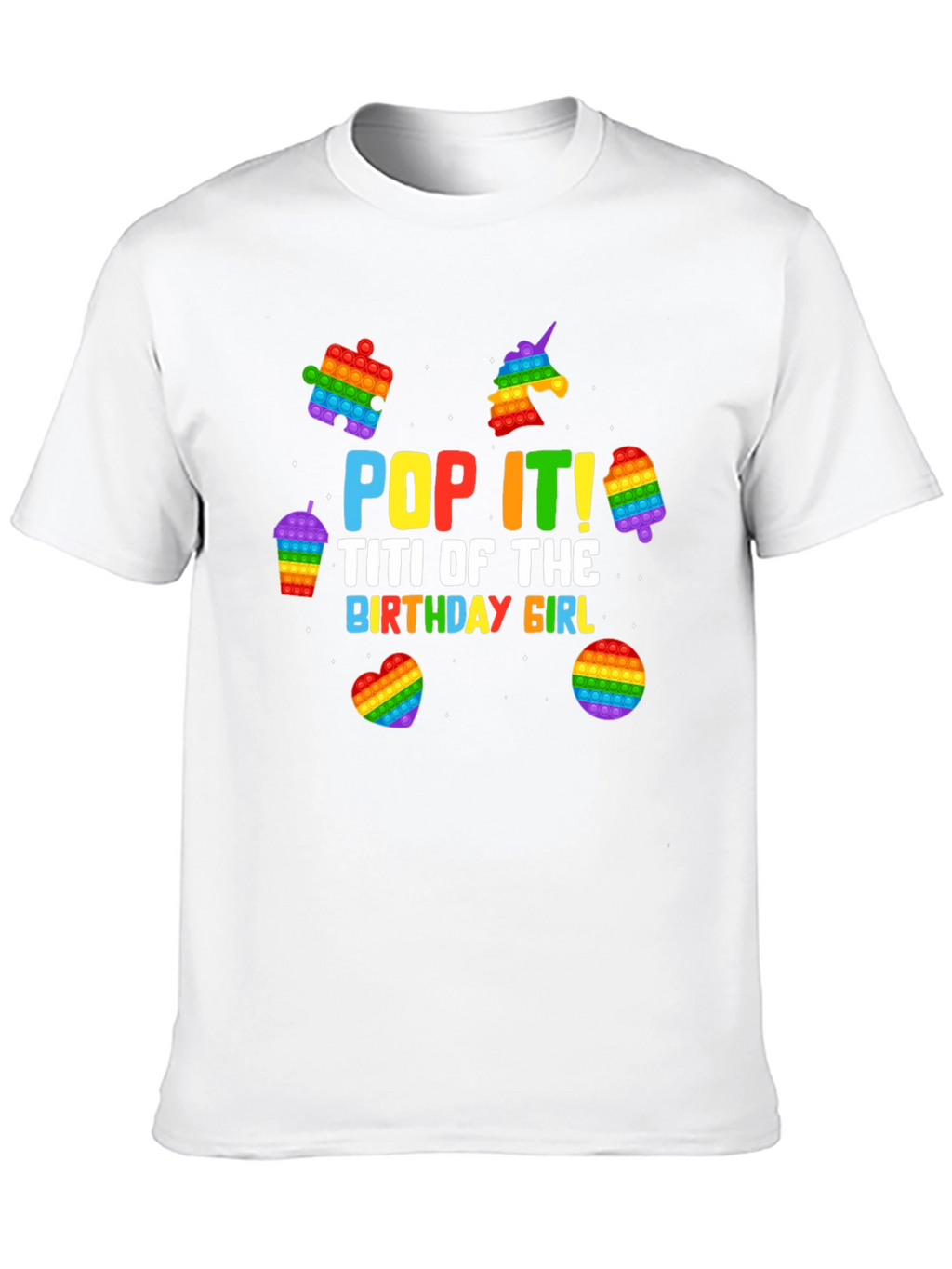 Pop It! Titi Birthday Girl T-Shirt