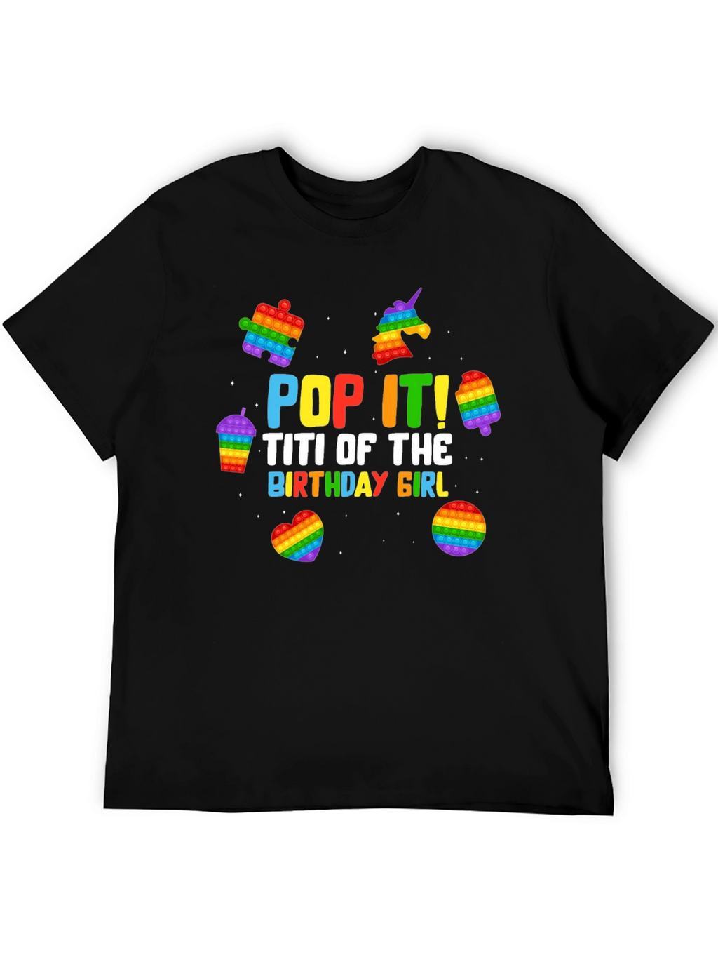 Pop It! Titi Birthday Girl T-Shirt