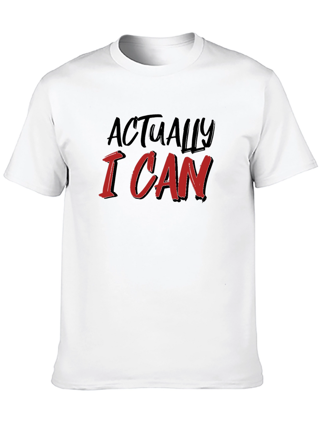 Actually I Can Black T-Shirt