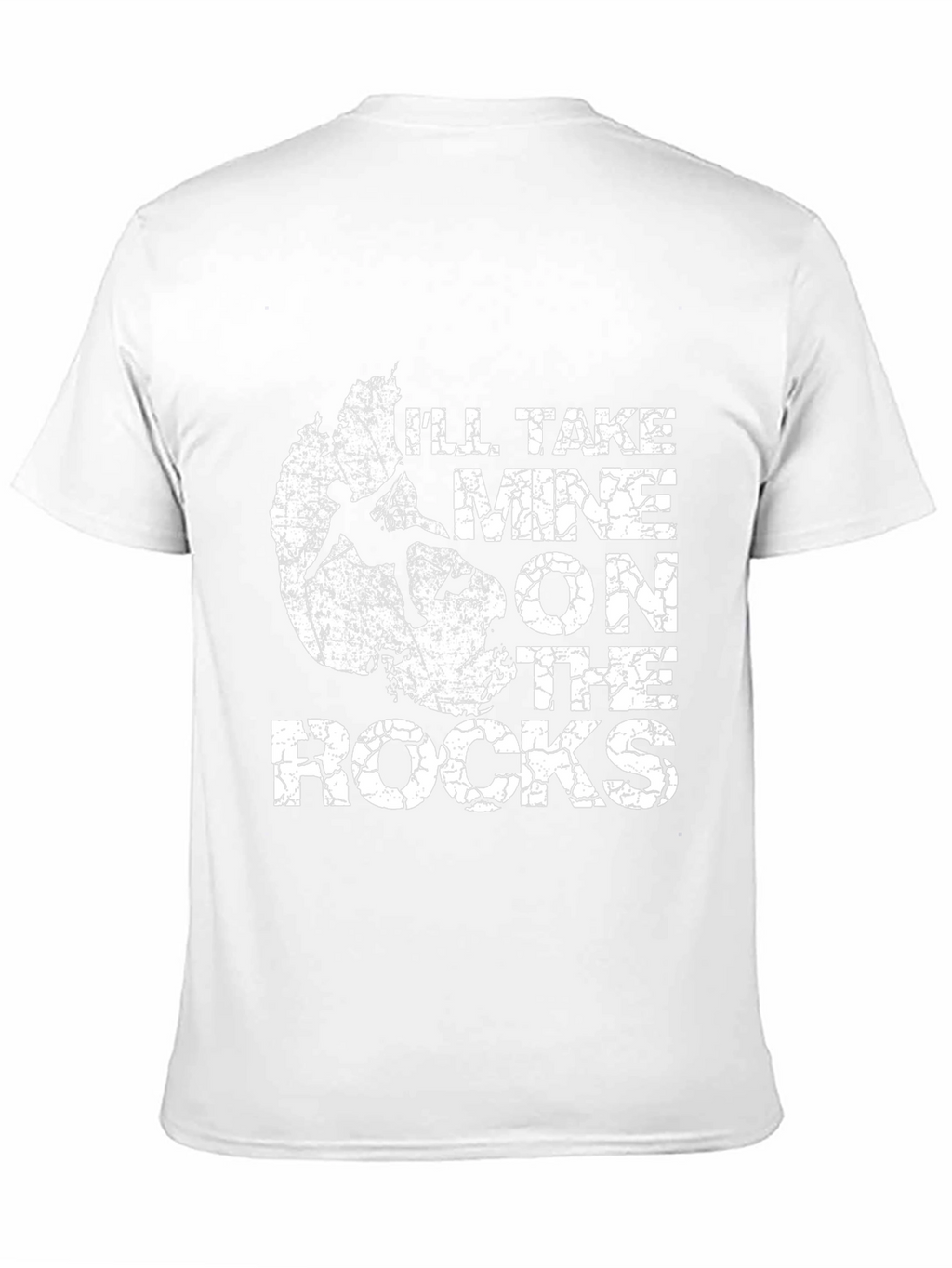 Ill Take Mine On The Rocks Climbing T-Shirt