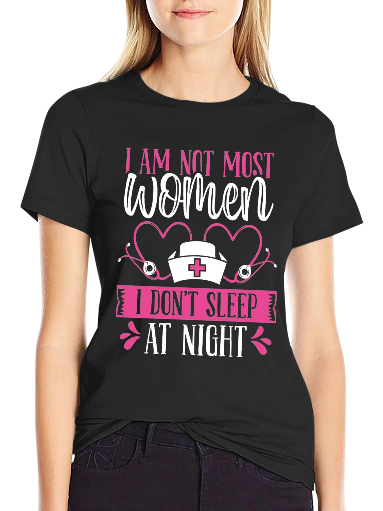 I AM NOT MOST WOMEN T-Shirt