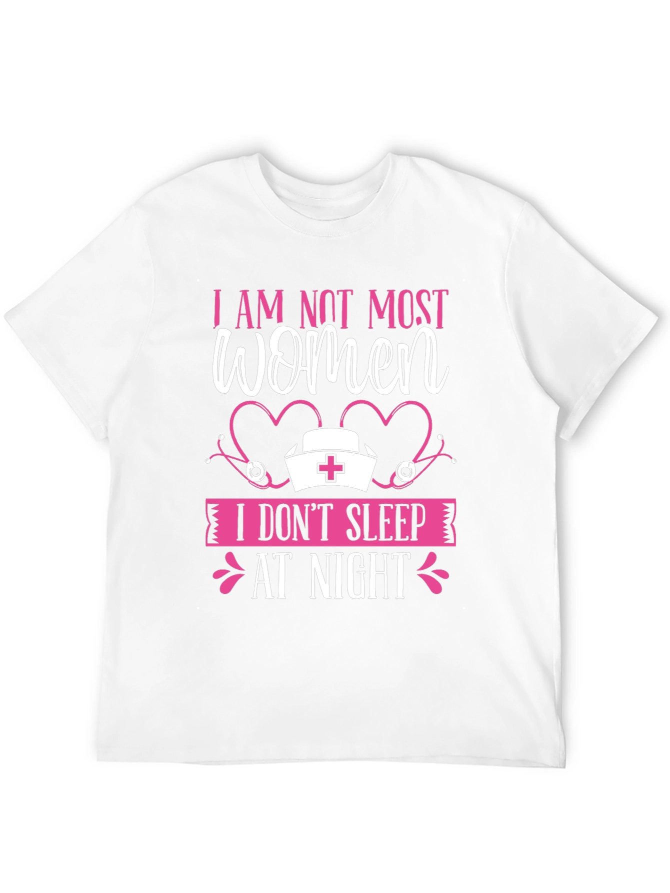I AM NOT MOST WOMEN T-Shirt