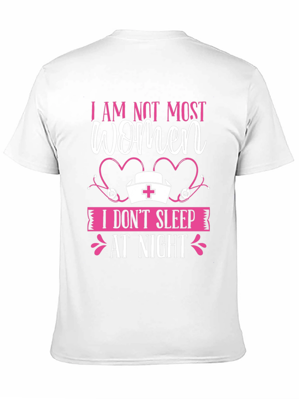 I AM NOT MOST WOMEN T-Shirt