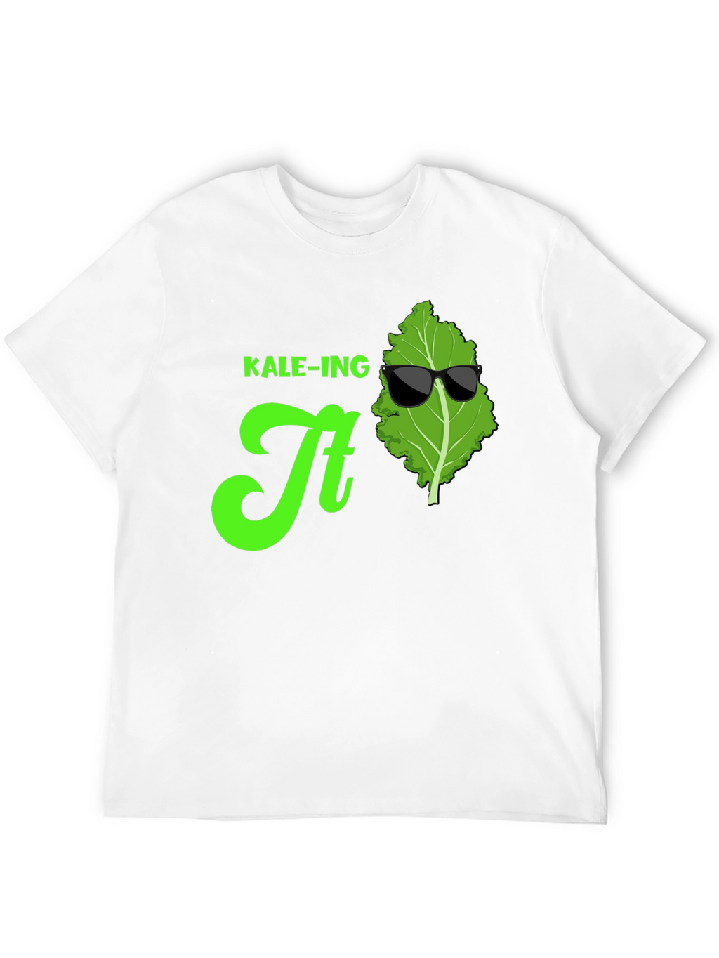 KALE-ING It T-Shirt: Cool Green Graphic Tee