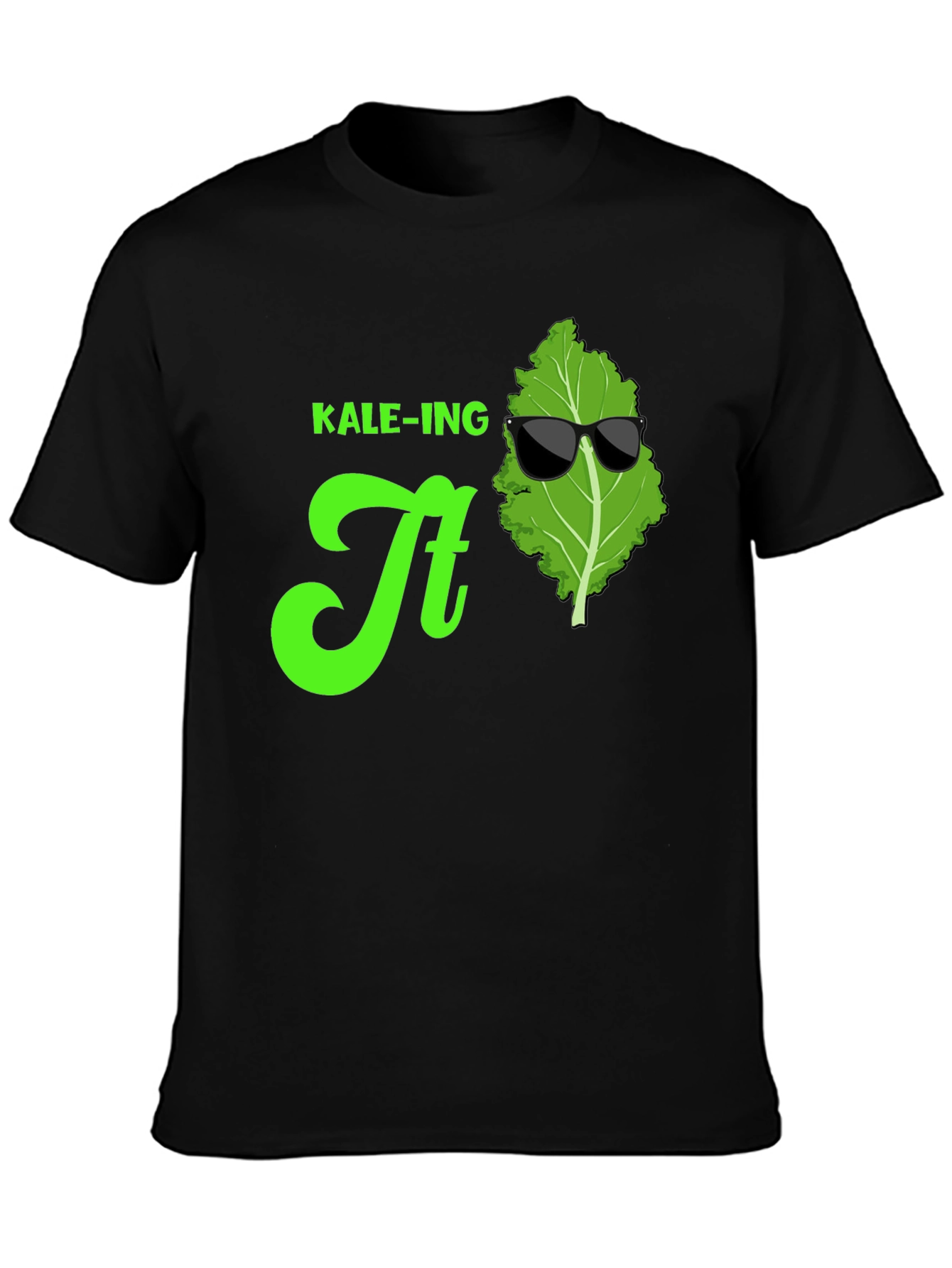 KALE-ING It T-Shirt: Cool Green Graphic Tee