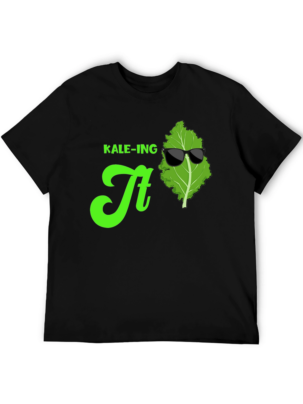 KALE-ING It T-Shirt: Cool Green Graphic Tee
