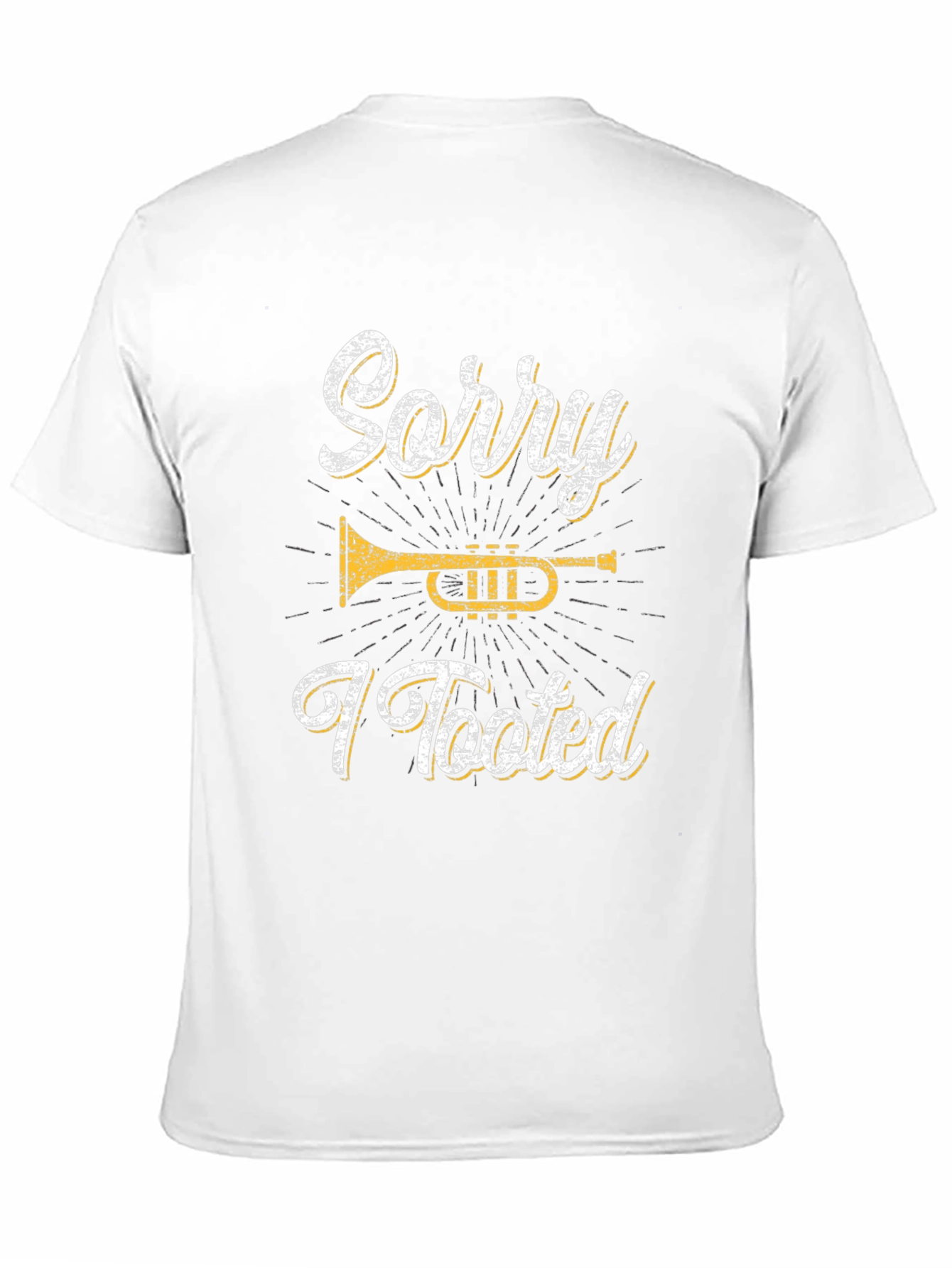 Sorry I Tooted Trumpet Black T-Shirt
