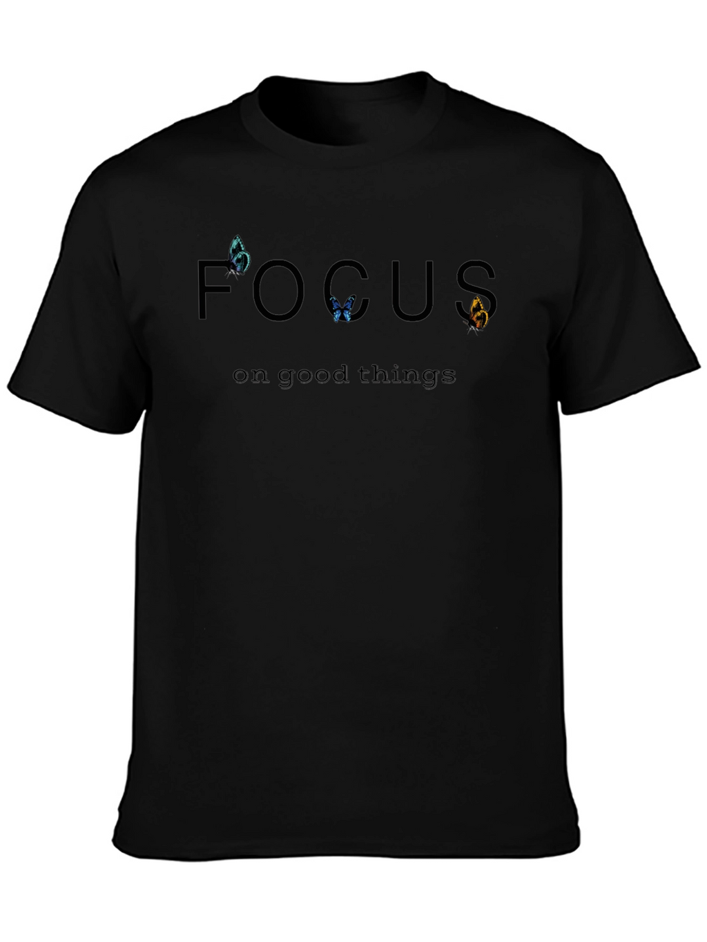 Focus On Good Things Butterfly Graphic Tee - Black