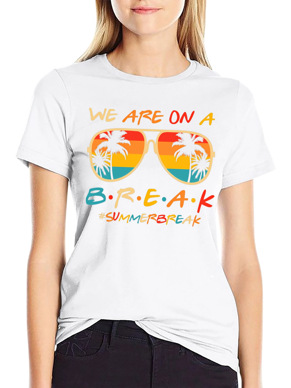 We are on a Break Summer T-Shirt