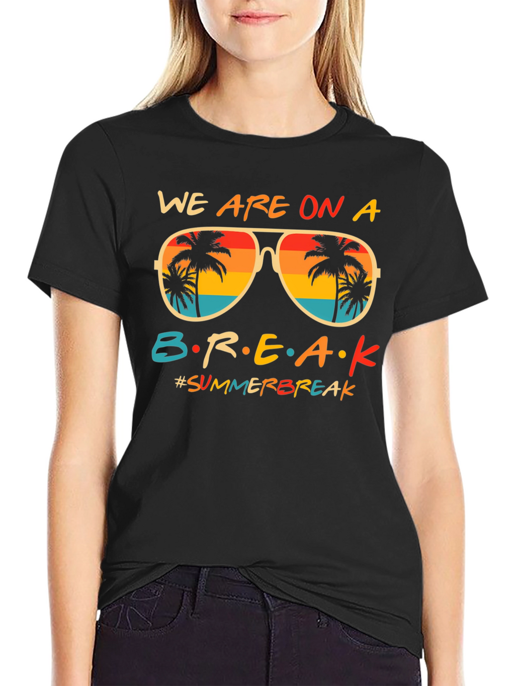 We are on a Break Summer T-Shirt