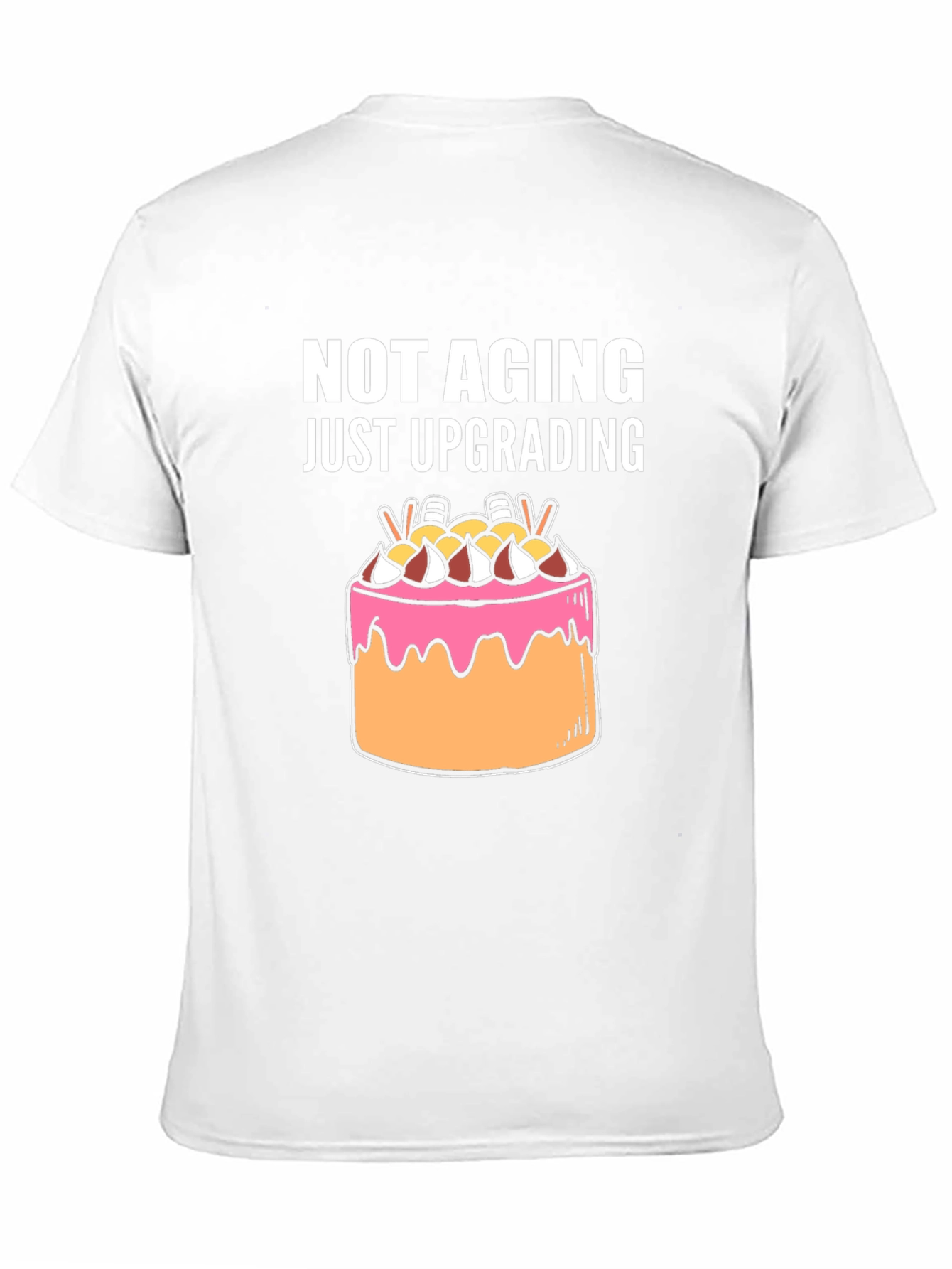 Not Aging Upgrading Graphic Tee