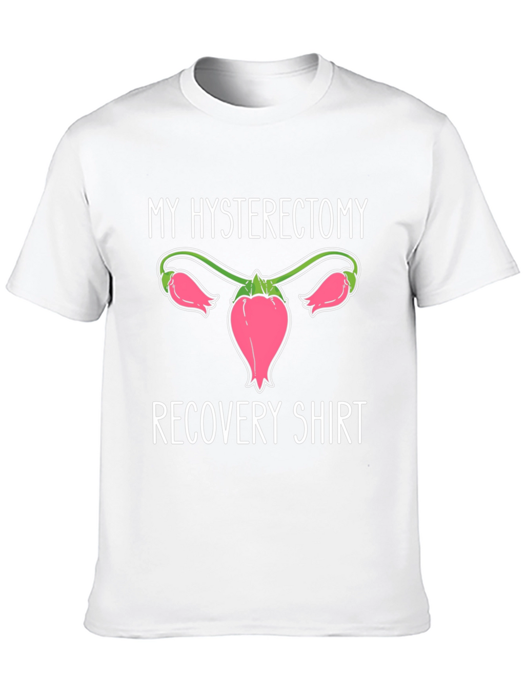 Hysterectomy Recovery T-Shirt - Uterus Graphic Tee