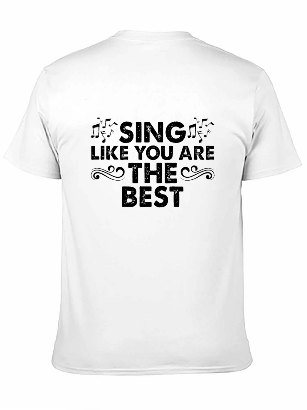 Sing Like You Are The Best Black T-Shirt