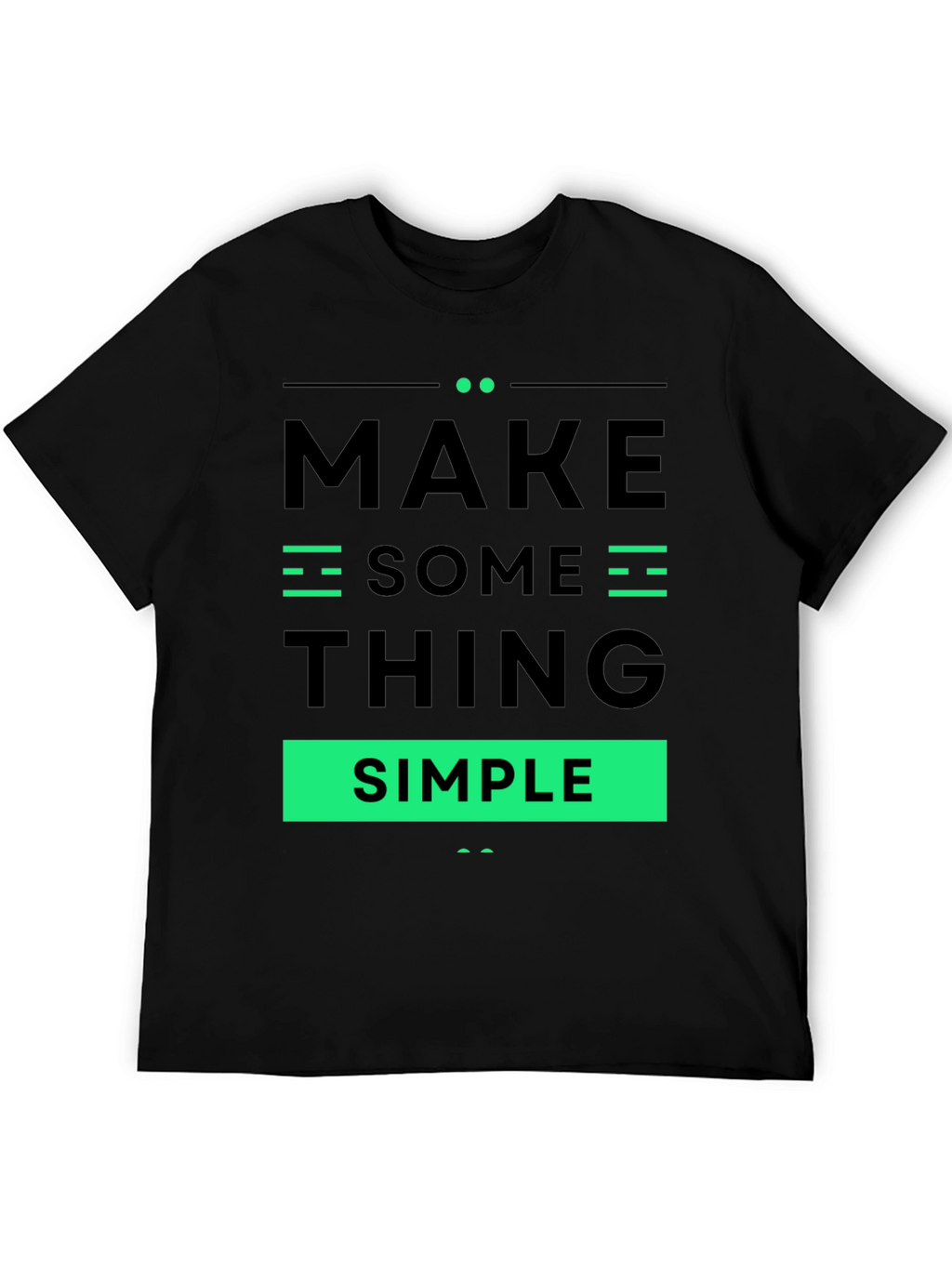 Make Something Simple Graphic Tee - Black