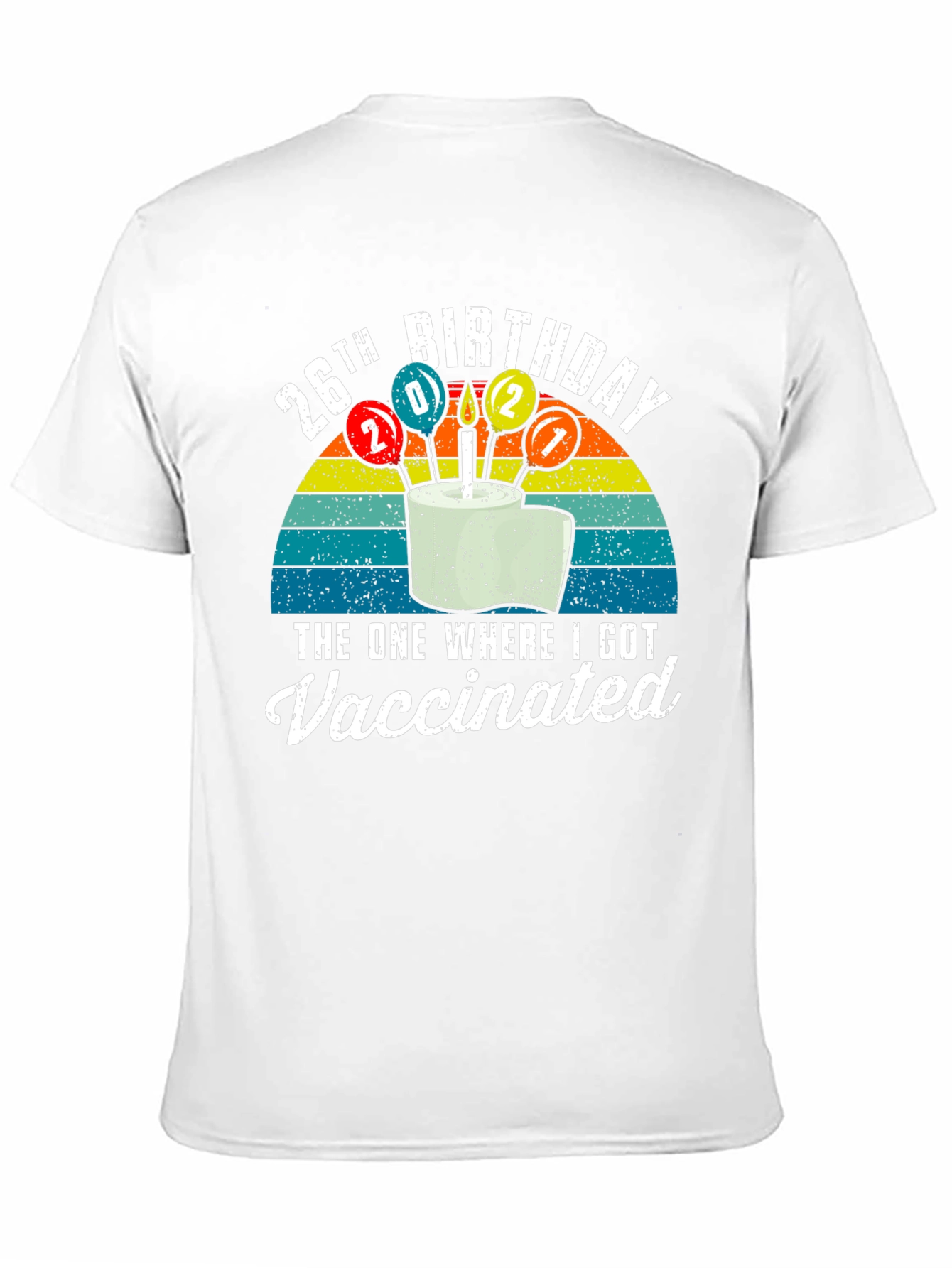 26th Birthday Vaccinated Graphic T-Shirt