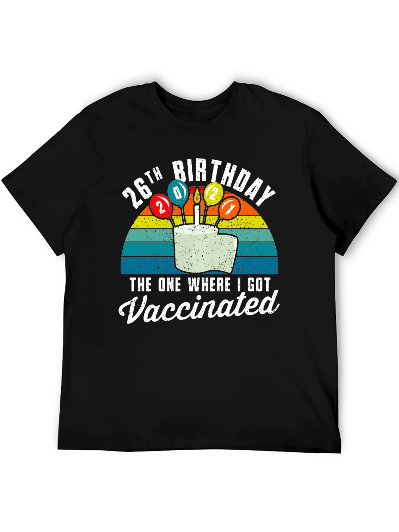 26th Birthday Vaccinated Graphic T-Shirt