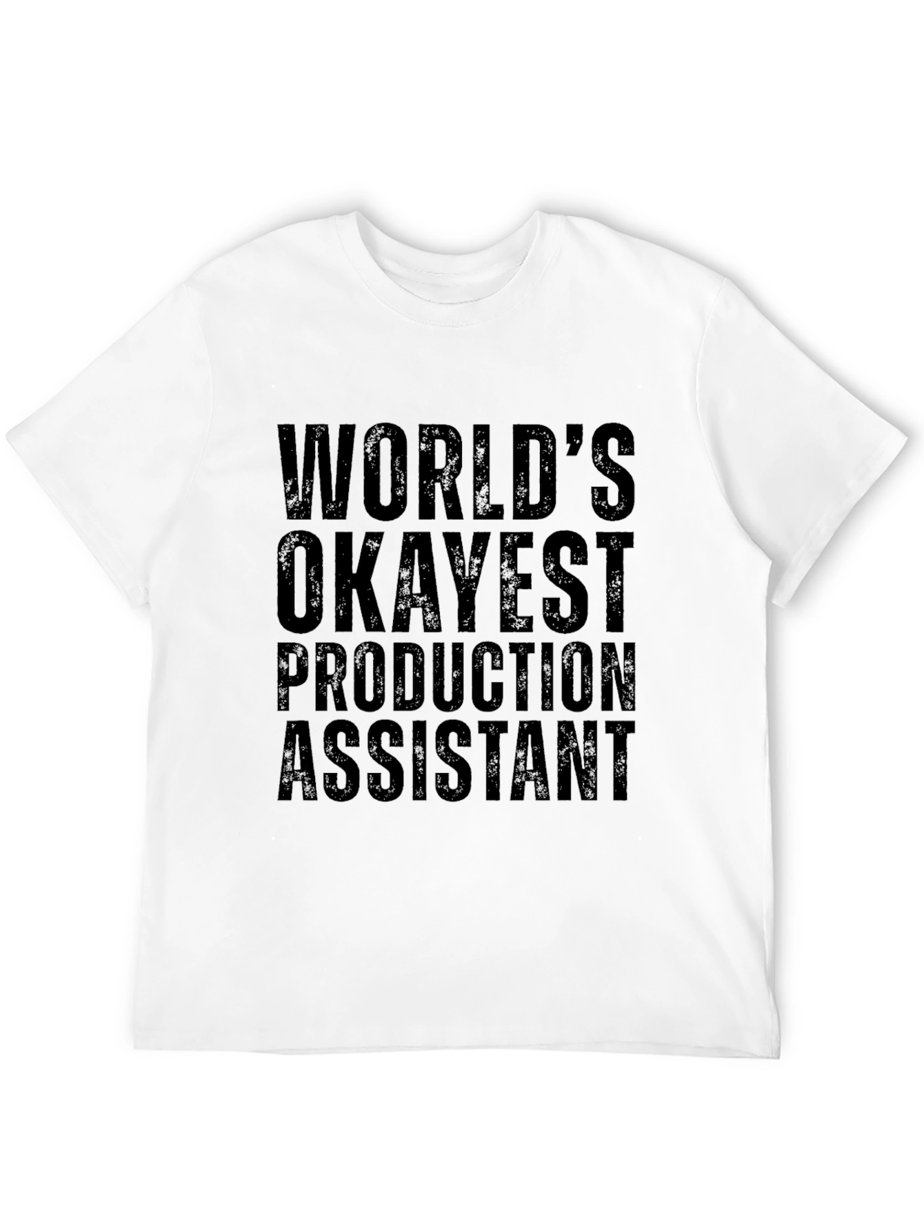 Worlds Okayest Production Assistant Black T-Shirt