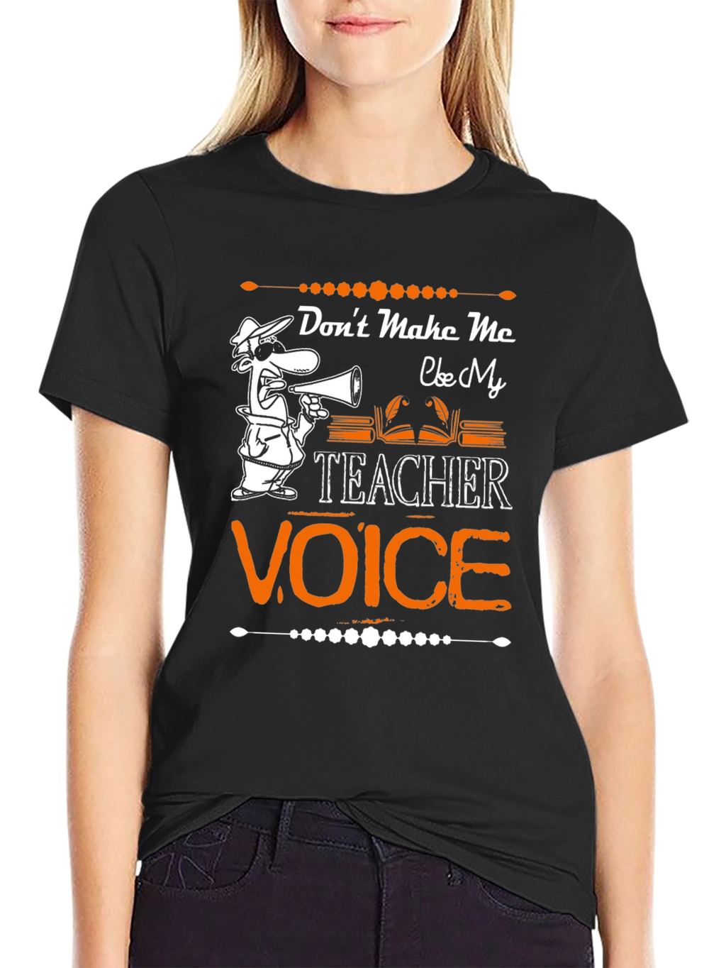 Teacher Voice T-Shirt Funny Teaching Apparel