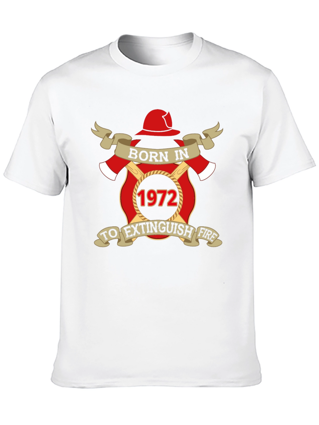 Born in 1972 Firefighter T-Shirt