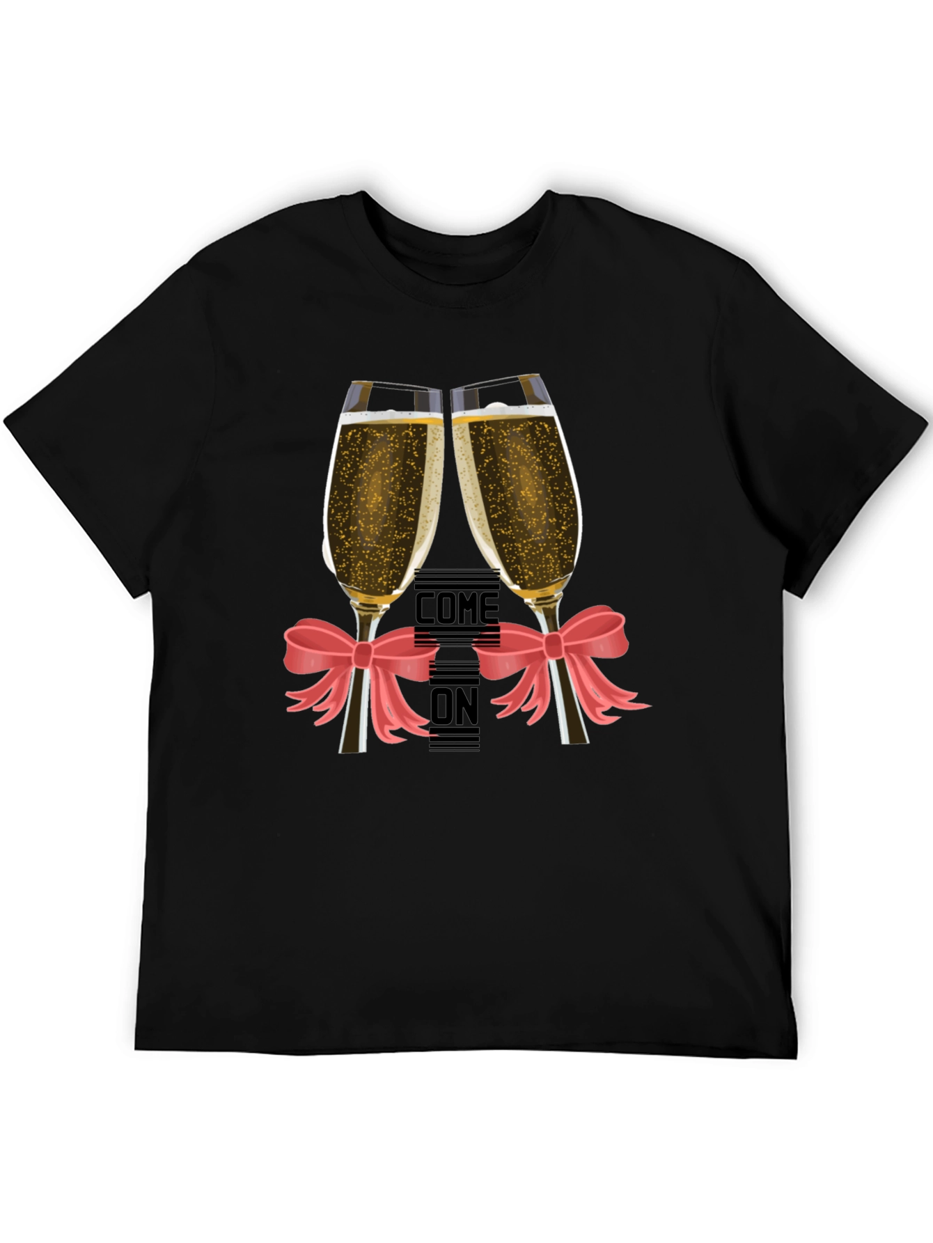 Come On Champagne Toast T-Shirt