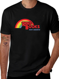 Read Books Not Shirts T-Shirt Rainbow Design