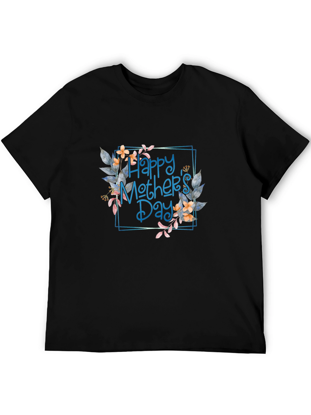 Happy Mothers Day Graphic T-Shirt