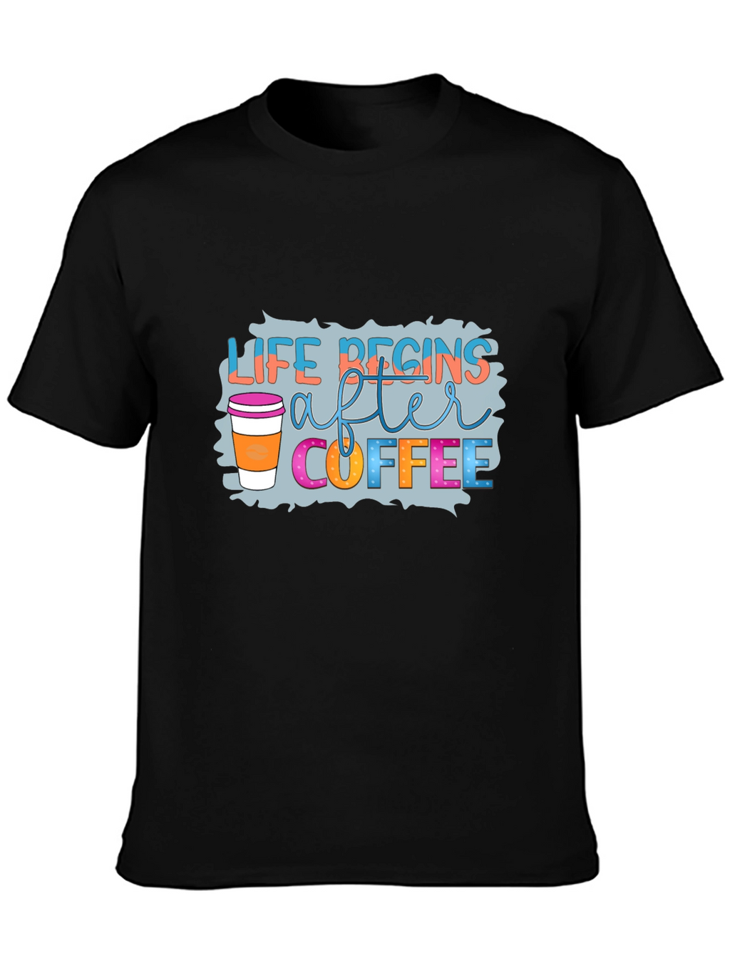 Life Begins After Coffee Black T-Shirt