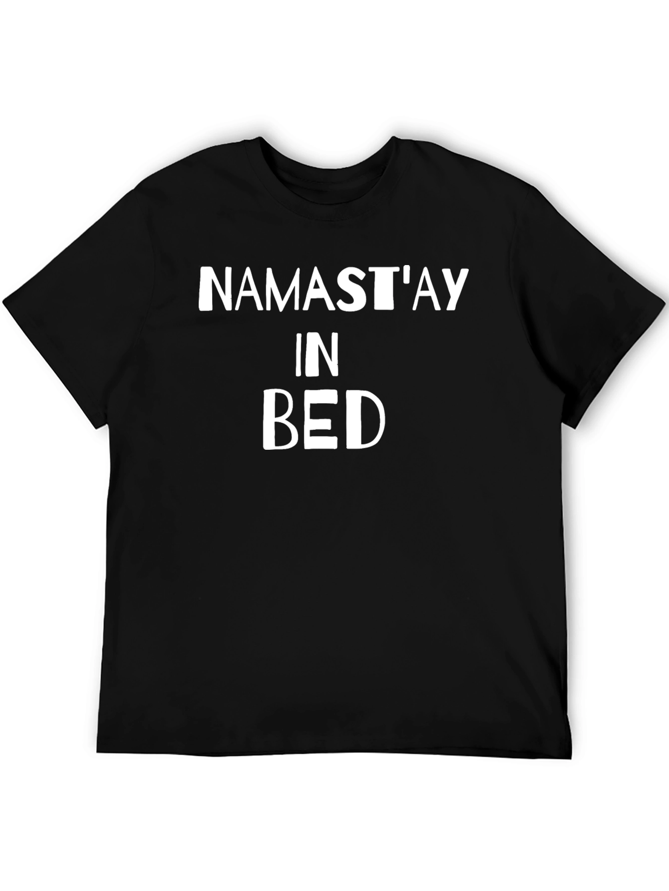 Namastay In Bed Black T-Shirt