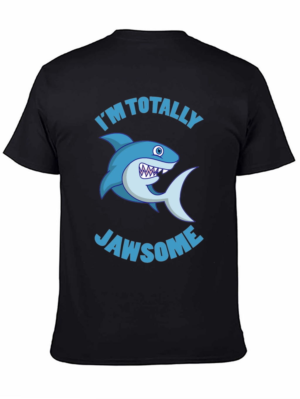 Im Totally Jawsome Shark T-Shirt