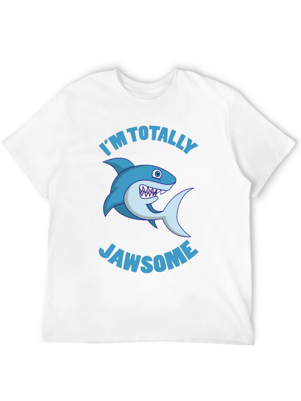 Im Totally Jawsome Shark T-Shirt