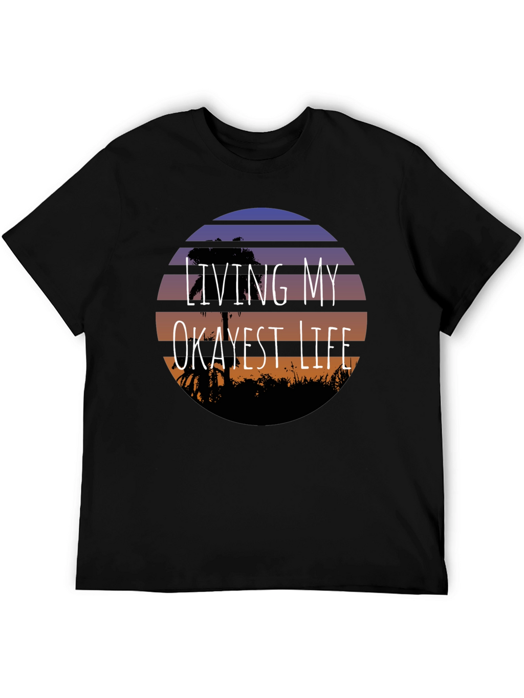 Living My Okayest Life Black Graphic Tee