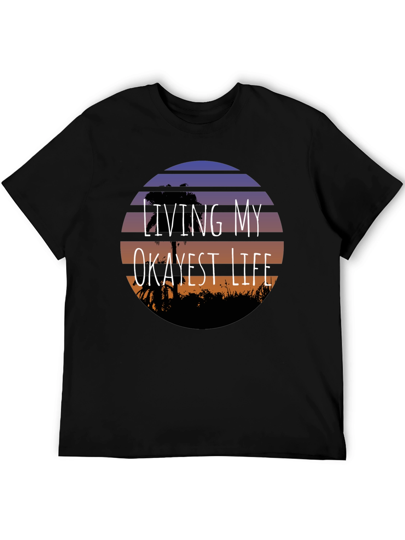 Living My Okayest Life Black Graphic Tee