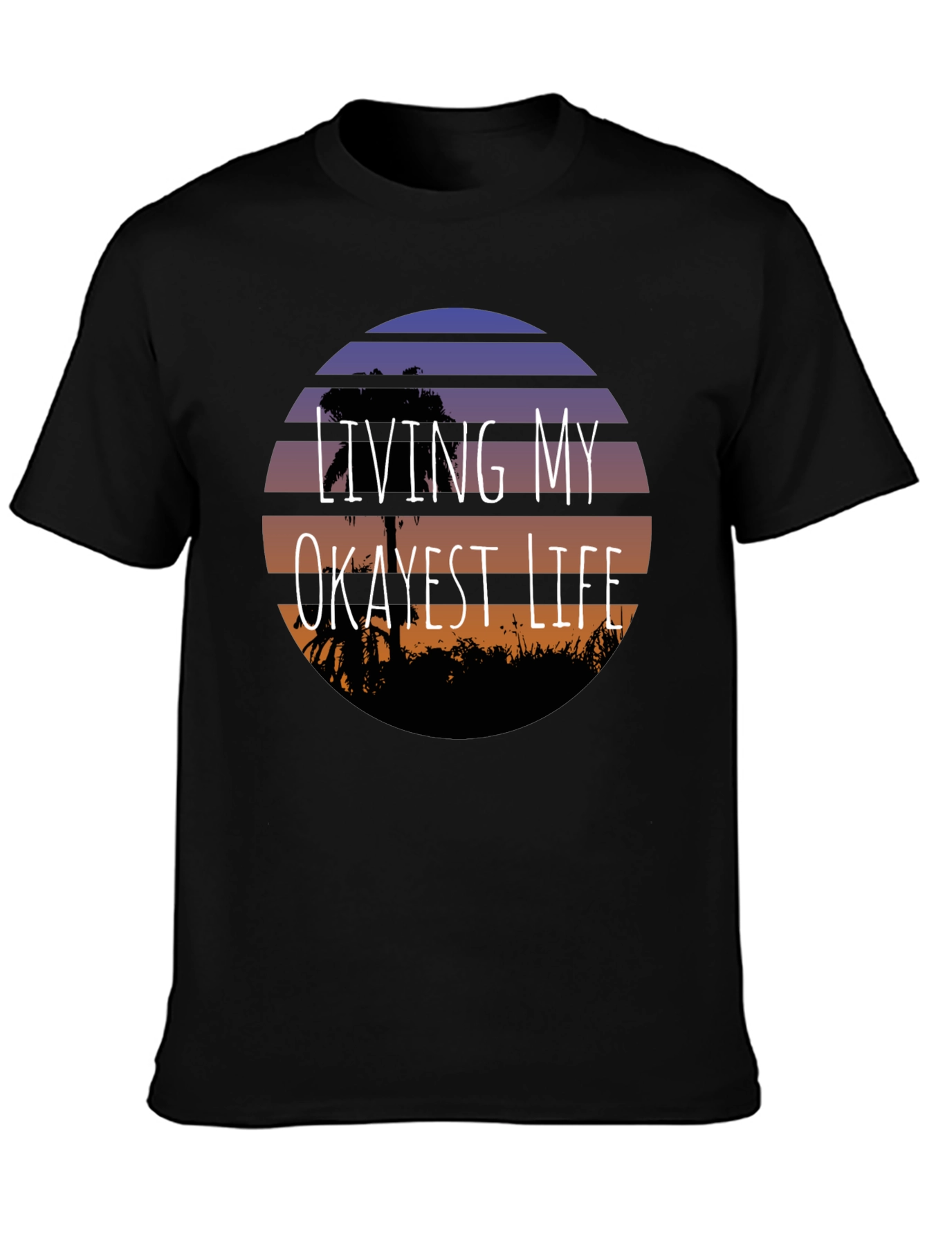 Living My Okayest Life Black Graphic Tee
