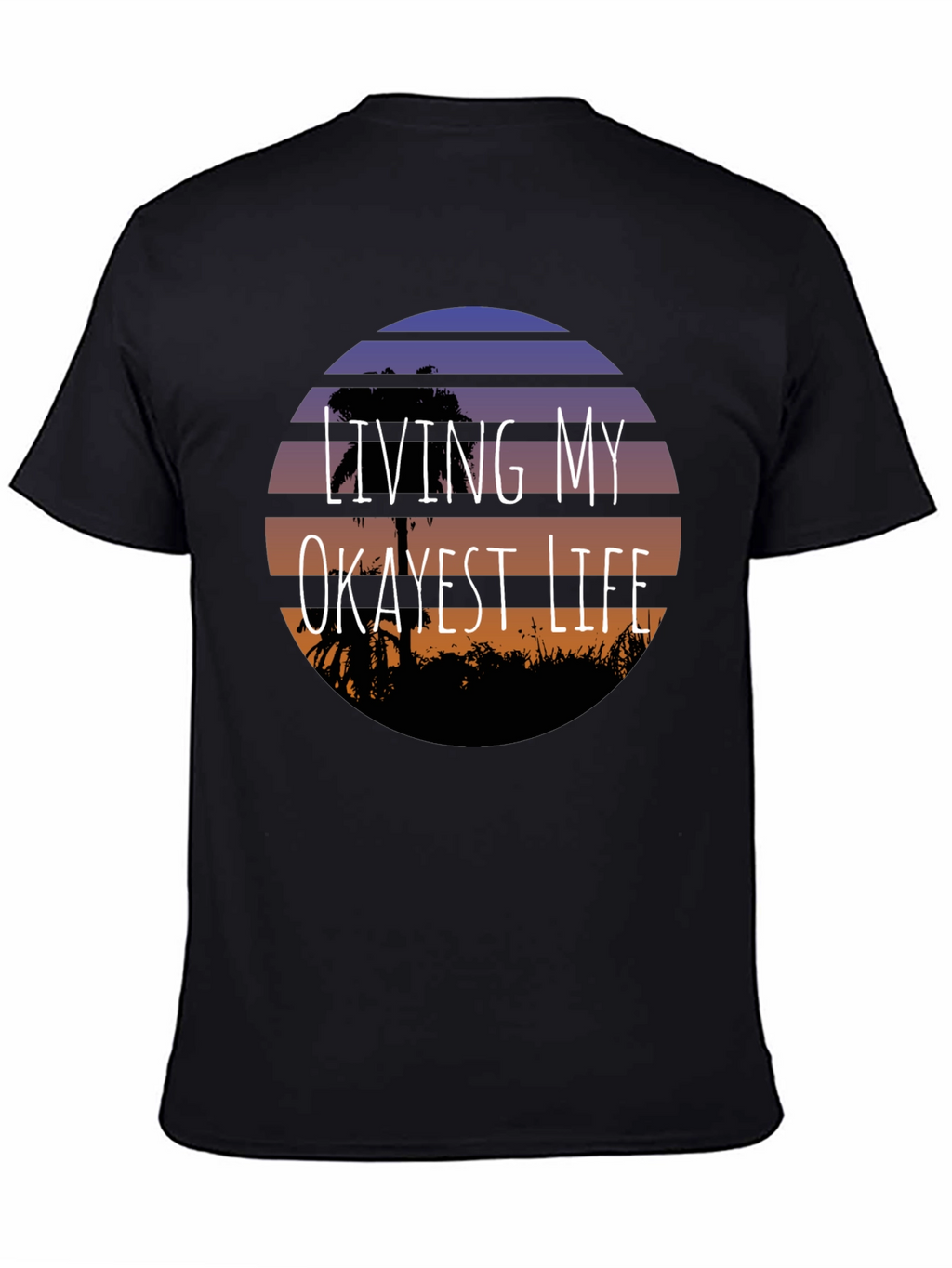 Living My Okayest Life Black Graphic Tee