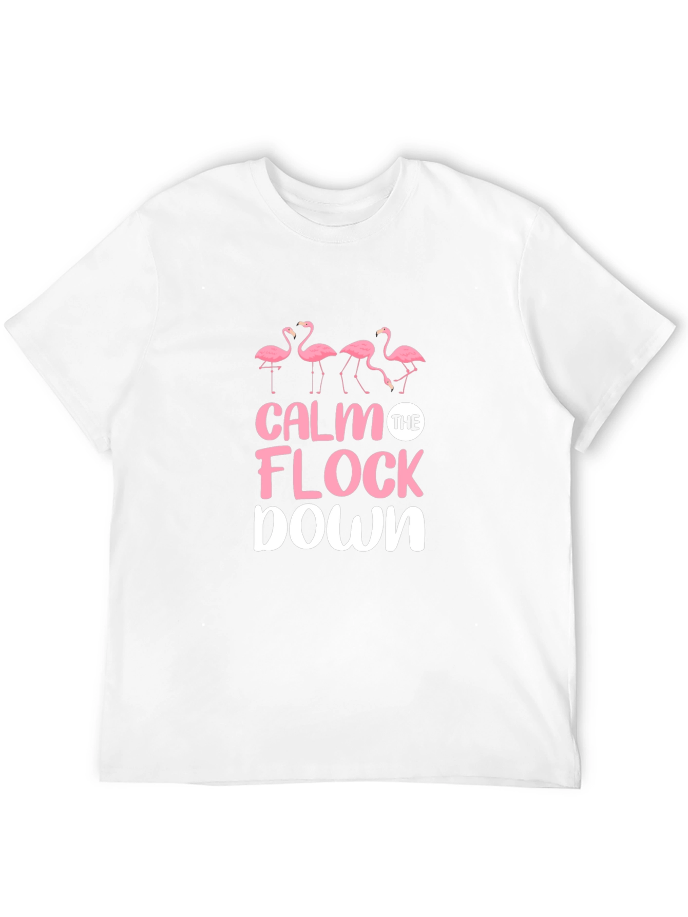 Calm The Flock Down Flamingo Graphic Tee
