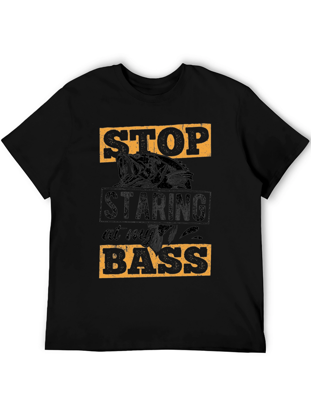 Stop Staring at My Bass T-Shirt Fishing Tee