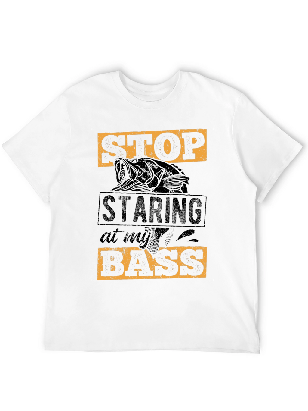 Stop Staring at My Bass T-Shirt Fishing Tee
