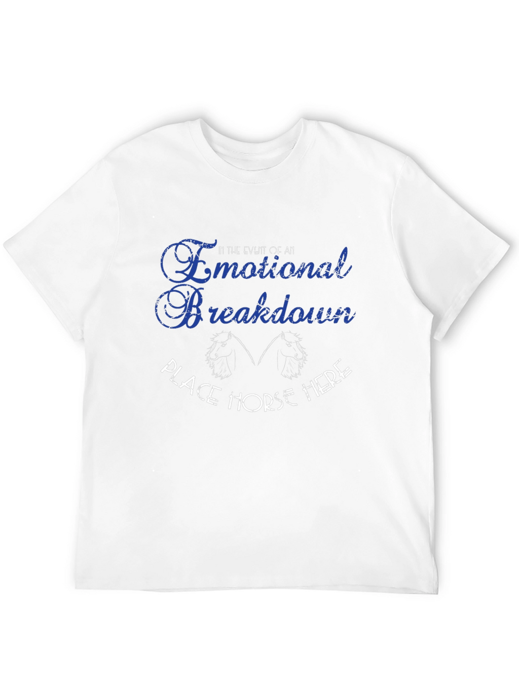 Emotional Breakdown Horse T-Shirt