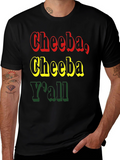 Cheeba Yall Graphic T-Shirt - Casual Wear