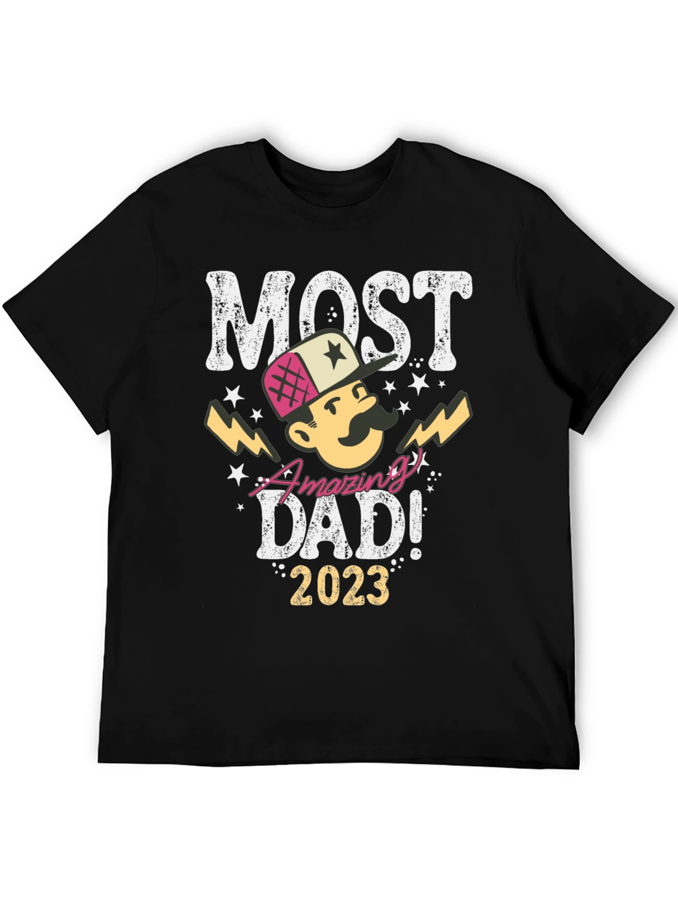 Most Amazing Dad! 2023 T-Shirt