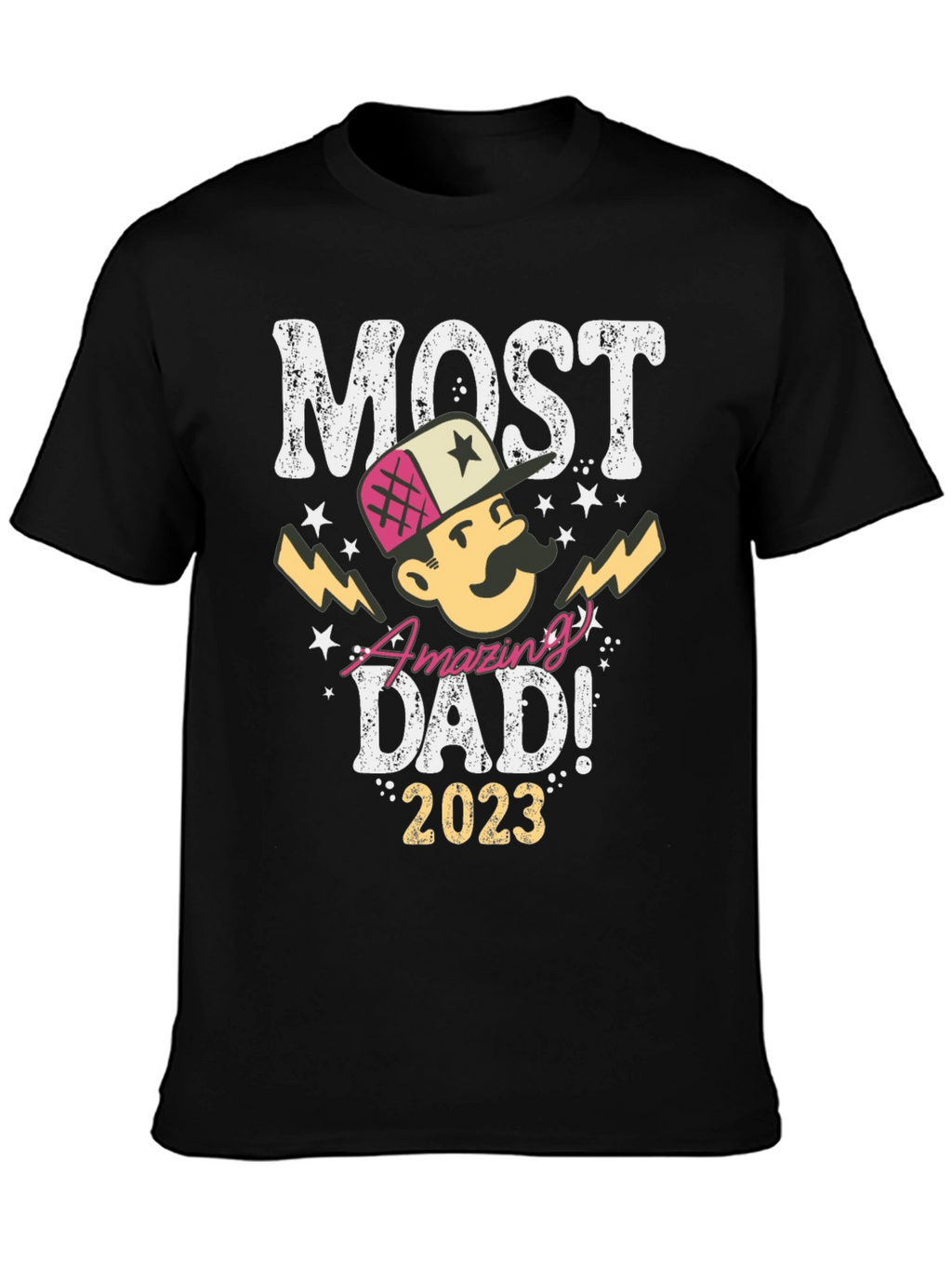 Most Amazing Dad! 2023 T-Shirt