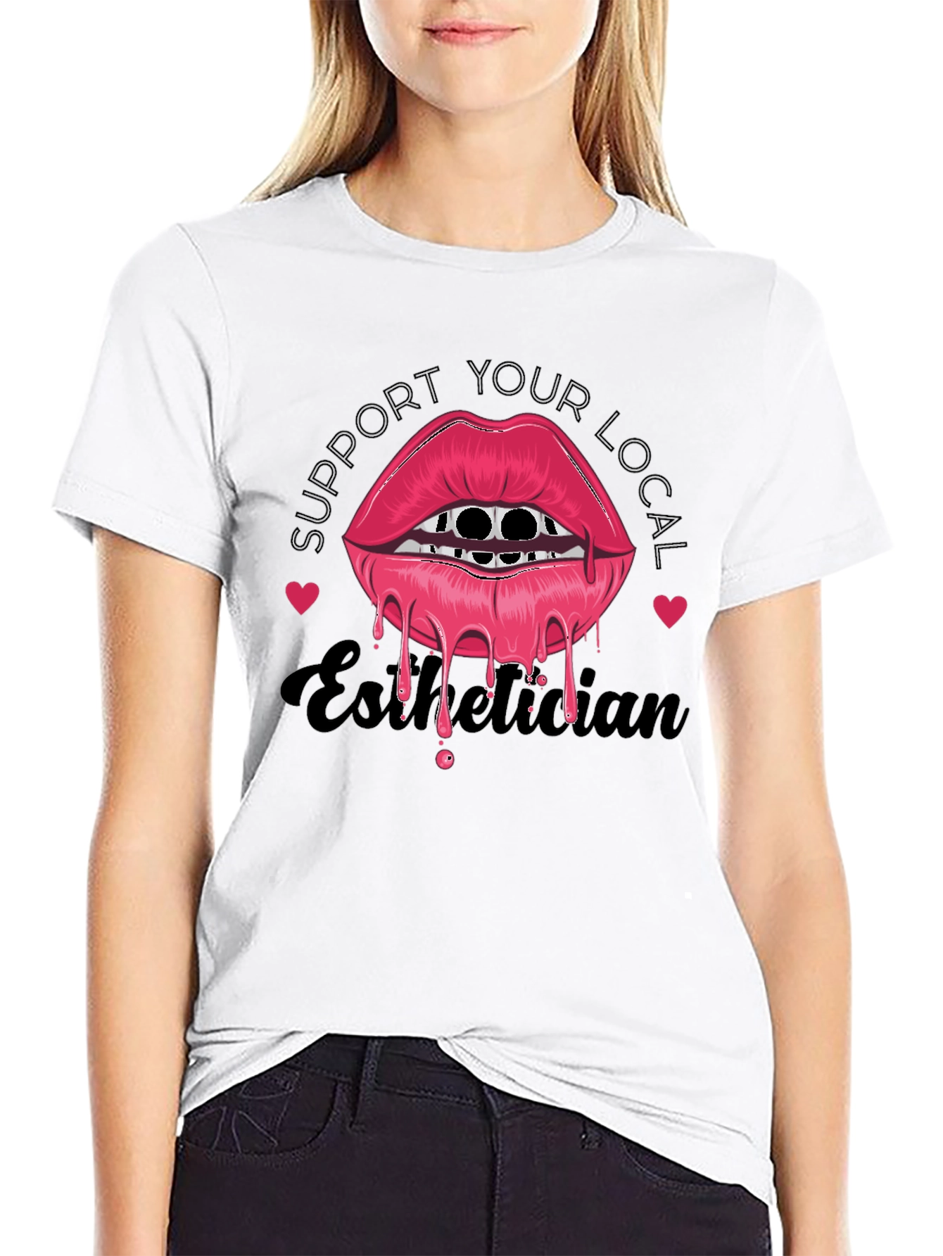 Support Your Local Esthetician Graphic T-Shirt