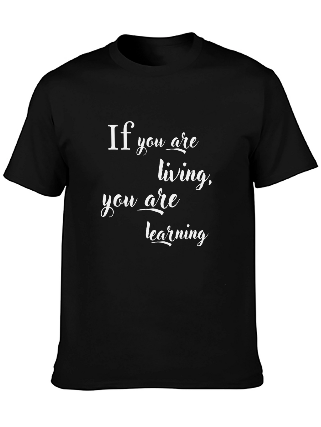 Inspirational Living & Learning Black T-Shirt