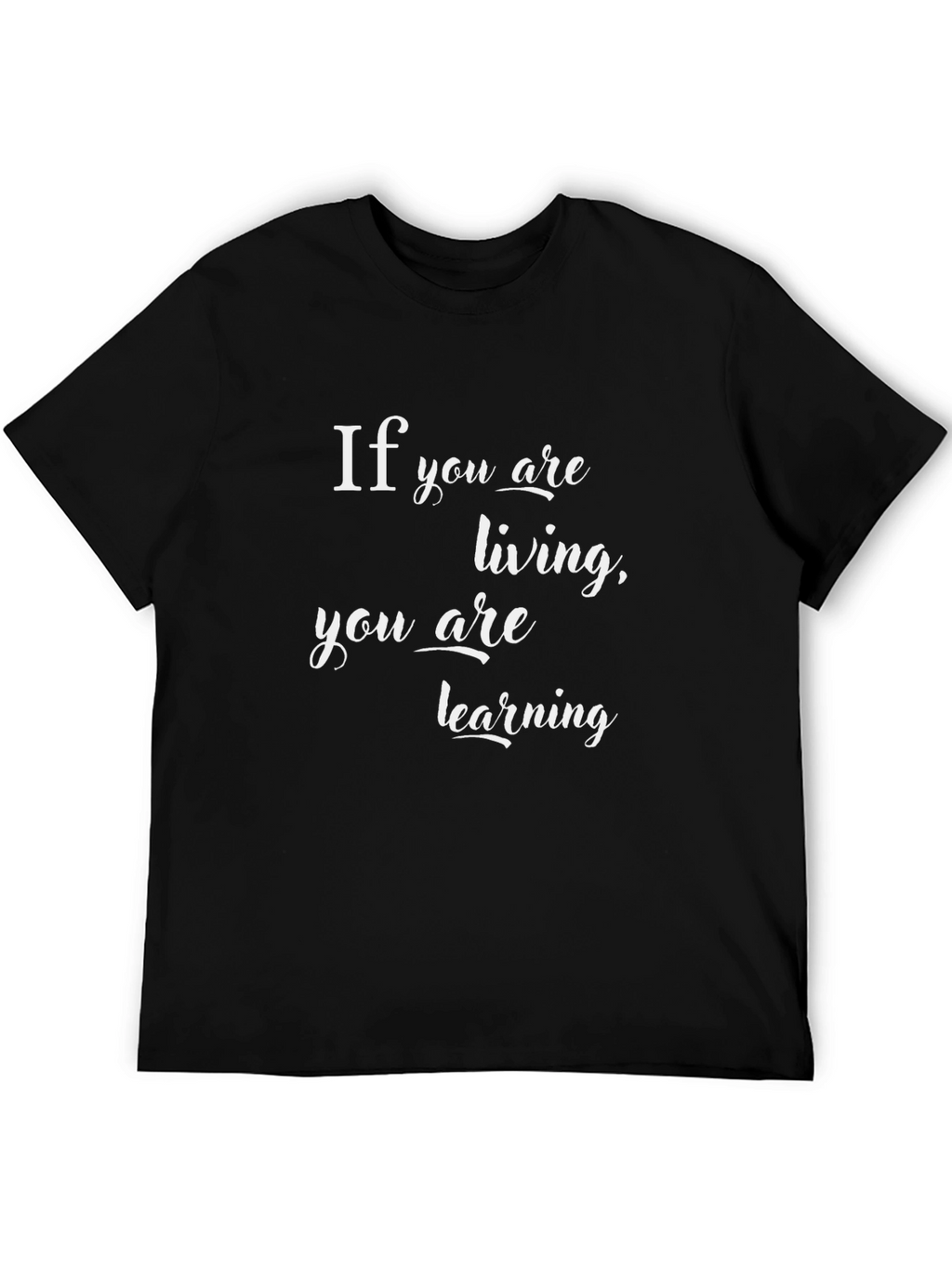Inspirational Living & Learning Black T-Shirt