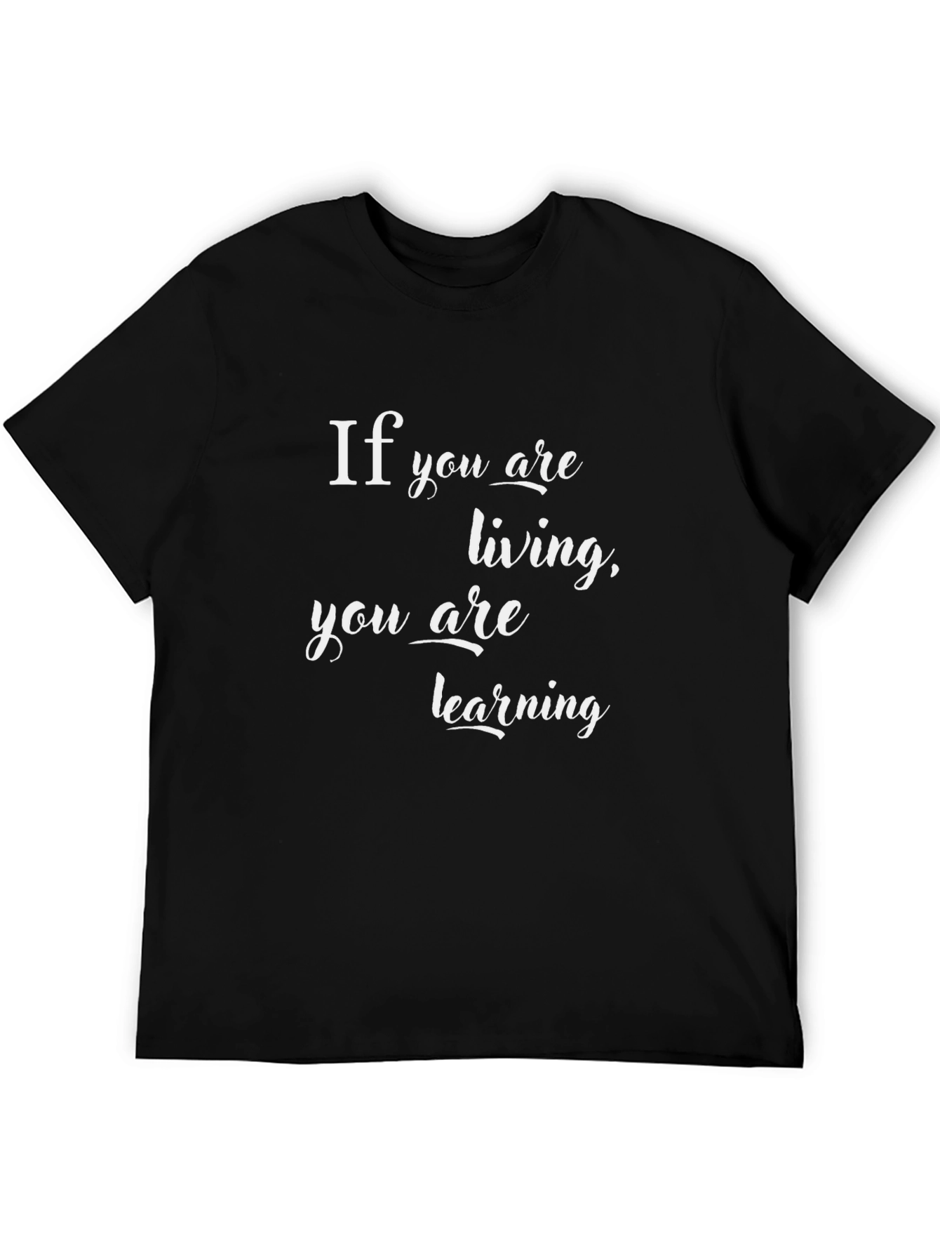 Inspirational Living & Learning Black T-Shirt