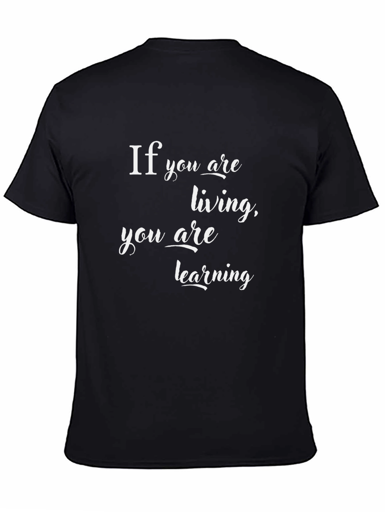 Inspirational Living & Learning Black T-Shirt