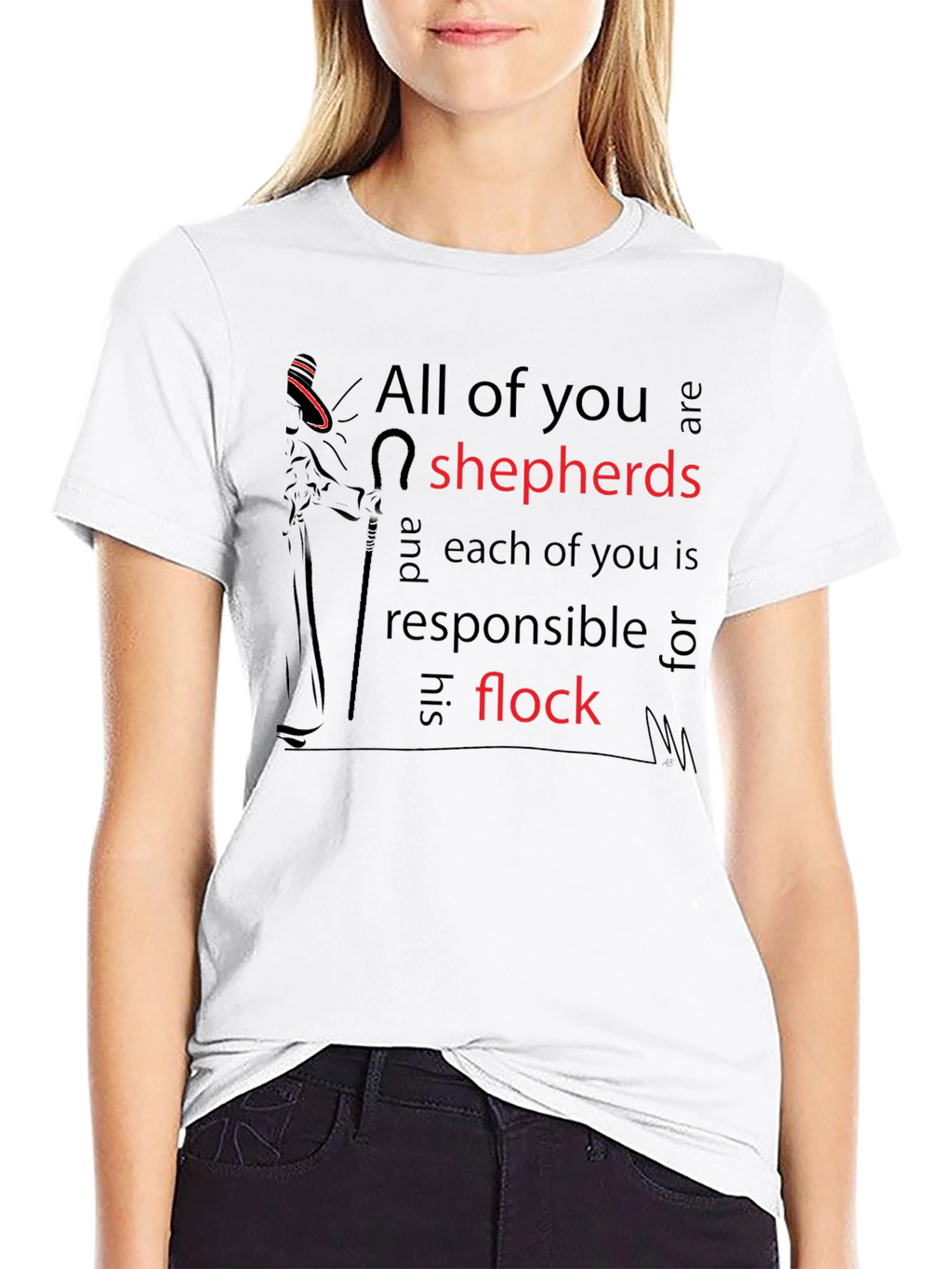 All of you are shepherds T-shirt