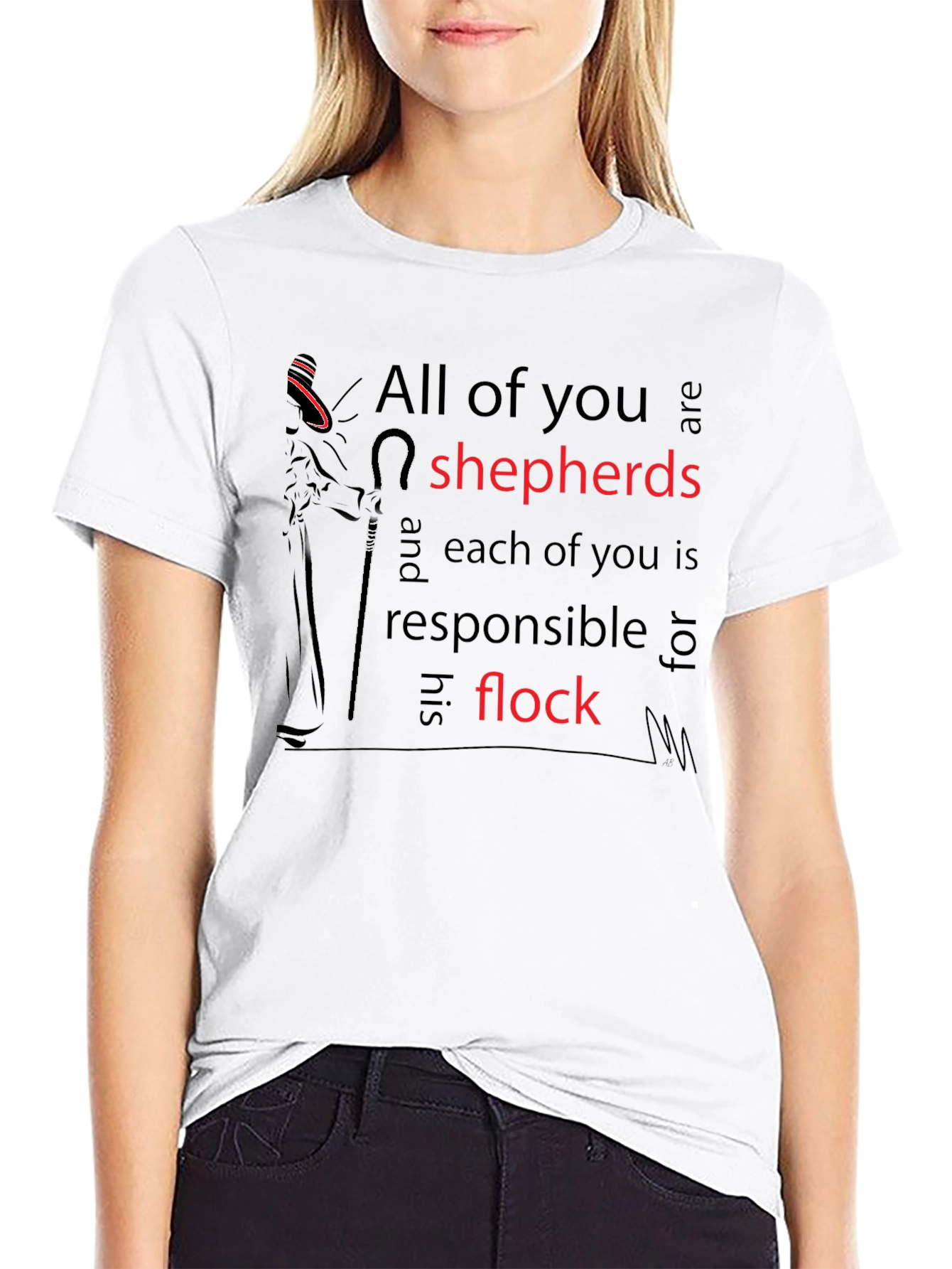 All of you are shepherds T-shirt