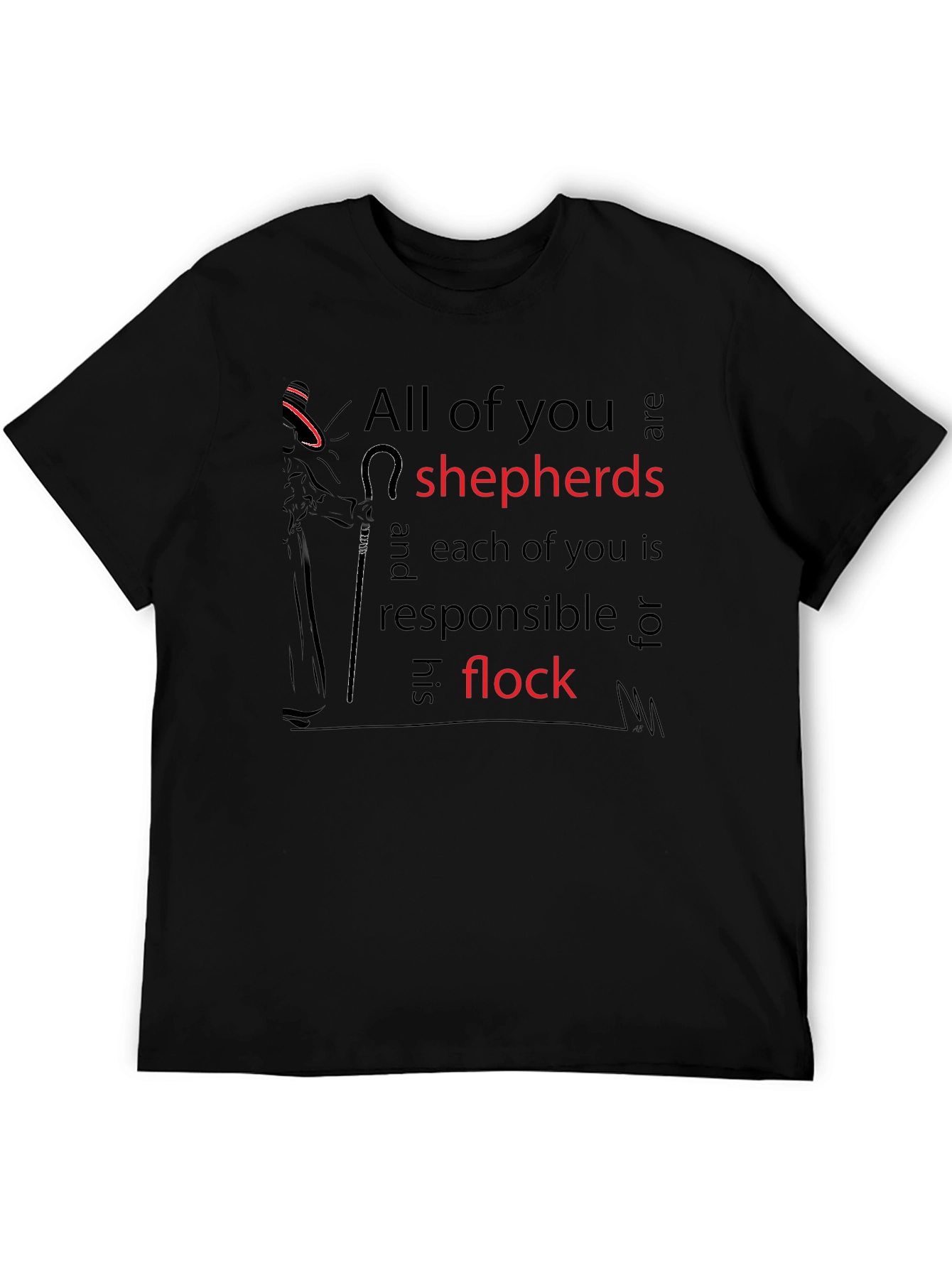 All of you are shepherds T-shirt