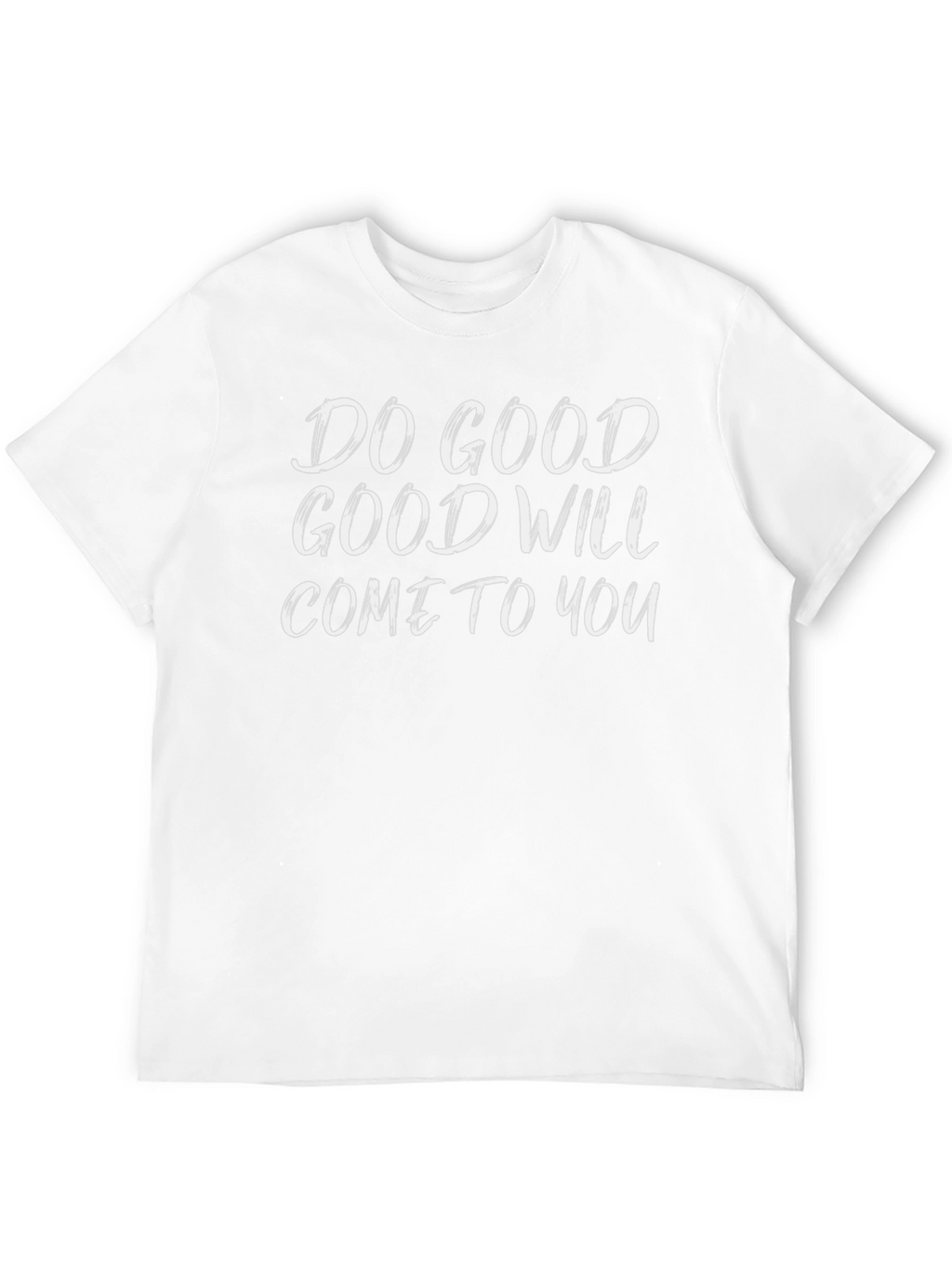 Inspirational Graphic T-Shirt - Do Good
